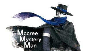 의문의사나이 맥크리 mystery man mccree